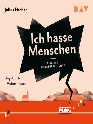 cover image of Ich hasse Menschen 2. Eine Art Liebesgeschichte